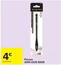 Carrefour Drive Jean louis david - pinceau offre