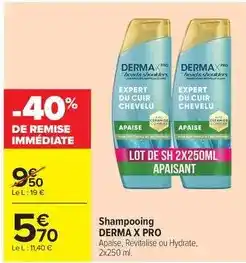 Carrefour Drive Shampooing derma x pro offre