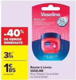 Carrefour Drive Baume à lèvres offre