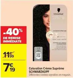 Carrefour Drive Schwarzkopf - coloration crème suprême offre