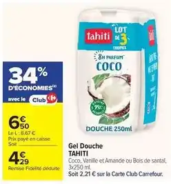 Carrefour Drive Tahiti - gel douche offre