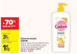 Carrefour Drive Cadum - crème de douche offre
