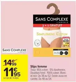 Carrefour Drive Sans complexe - slips femme offre