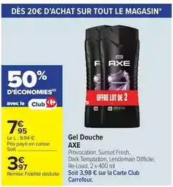 Carrefour Drive Axe - gel douche offre