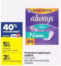 Carrefour Drive Always - protections hygiéniques offre