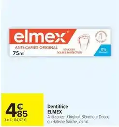 Carrefour Drive Elmex - dentifrice offre