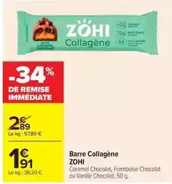Carrefour Drive Zohi - barre collagne offre
