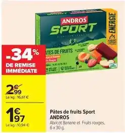 Carrefour Drive Andros - pâtes de fruits sport offre