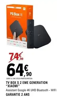 E.Leclerc Xiaomi - tv box s 2 eme generation offre