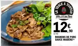 E.Leclerc Rognons de porc sauce madère offre