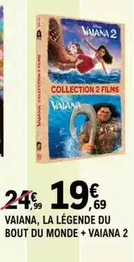 E.Leclerc Vaiana la légende du bout du monde + vajiana 2 offre