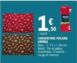 E.Leclerc Polaire - couverture animal offre