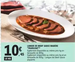 E.Leclerc Tradilège - langue de bœuf sauce madere offre