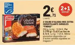 E.Leclerc Findus - 2 colins d'alaska msc extra croustillants surgelés offre
