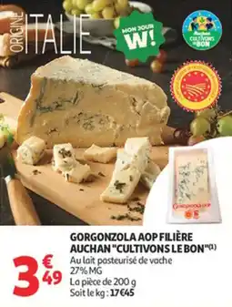 Auchan Supermarché Gorgonzola aop filière auchan cultivons le bon offre