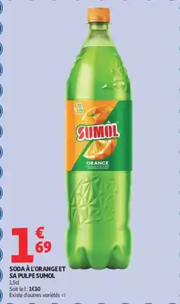 Auchan Supermarché Soda à l'orangeet sa pulpe sumol offre