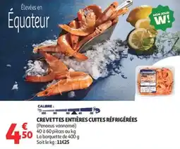 Auchan Supermarché Crevettes entières cuites réfrigérées offre