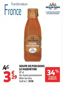 Auchan Supermarché Soupe de poissons le marmiton offre