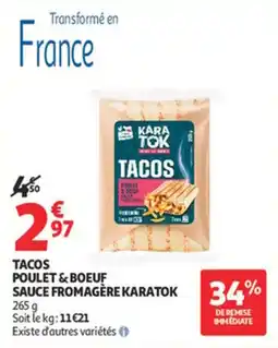 Auchan Supermarché Tacos poulet & boeuf sauce fromagère karatok offre
