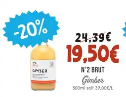 Naturalia Gimber n°2 brut offre