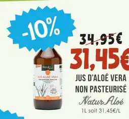 Naturalia Naturaloé jus d'aloé vera non pasteurisé offre