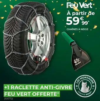 Feu Vert Feu vert chaînes à neige offre