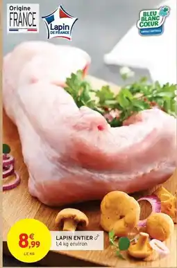 Intermarché Express Bleu blanc coeur - lapin entier offre