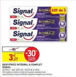 Intermarché Express Signal - dentifrice intégral 8 complet offre