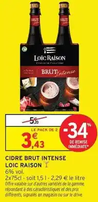 Intermarché Express Loïc raison - cidre brut intense offre