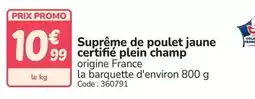 Promocash Supreme de poulet jaune certifié plein champ offre