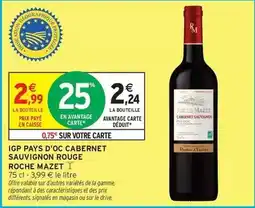 Intermarché Express Roche mazet - igp pays d'oc cabernet sauvignon rouge offre