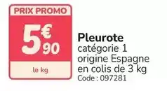 Promocash Promo - pleurote offre