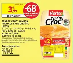 Intermarché Express Herta - tendre croc' jambon fromage sans croûte offre