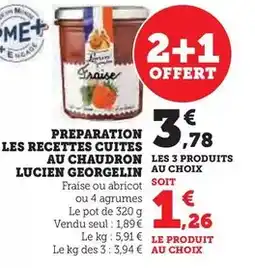Hyper U Lucien georgelin - preparation les recettes cuites au chaudron offre