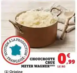 Hyper U Meyer wagner - choucroute crue offre