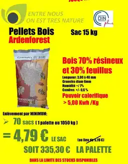 Point Vert Ardenforest - pellets bois offre