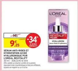 Intermarché SÉRUM ANTI-RIDES ET HYDRATATION ACIDE HYALURONIQUE PUR L'OREAL REVITALIFT offre
