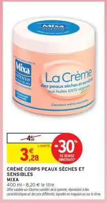 Intermarché CRÈME CORPS PEAUX SÈCHES ET SENSIBLES offre