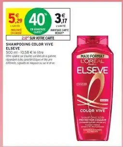 Intermarché Shampooing Color-Vive Elsève offre