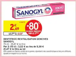 Intermarché DENTIFRICE REVITALISATION GENCIVES SANOGYL offre