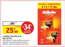 Intermarché Lames Fusion 6+6 Gillette offre
