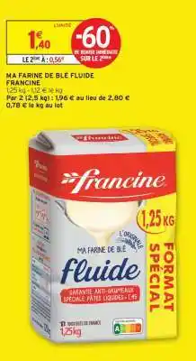 Intermarché MA FARINE DE BLÉ FLUIDE offre