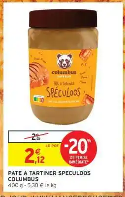 Intermarché PATE A TARTINER SPECULOOS COLUMBUS offre