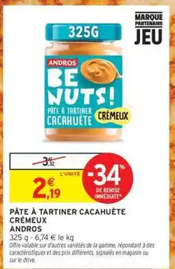 Intermarché PÂTE À TARTINER CACAHUÈTE CRÉMEUX offre
