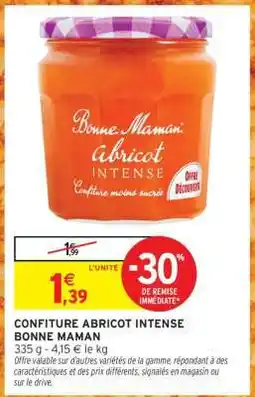 Intermarché CONFITURE ABRICOT INTENSE BONNE MAMAN offre