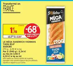 Intermarché LE MÉGA SANDWICH VIENNOIS THON ŒUF offre