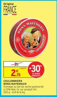Intermarché Coulommiers BONS MAYENNAIS offre