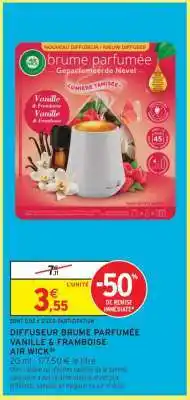 Intermarché DIFFUSEUR BRUME PARFUMÉE VANILLE & FRAMBOISE AIR WICK offre