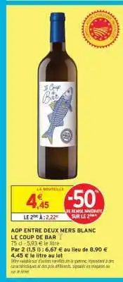 Intermarché AOP Entre Deux Mers Blanc Le Coup de Bar offre