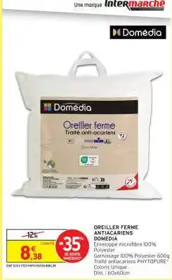 Intermarché OREILLER FERME ANTIACARIENS DOMEDIA offre